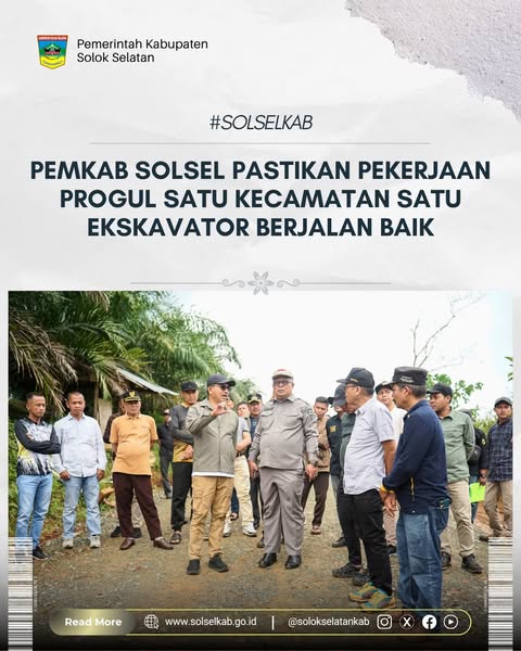 Pemkab Solsel Pastikan Pekerjaan Progul Satu Kecamatan Satu Ekskavator Berjalan Baik