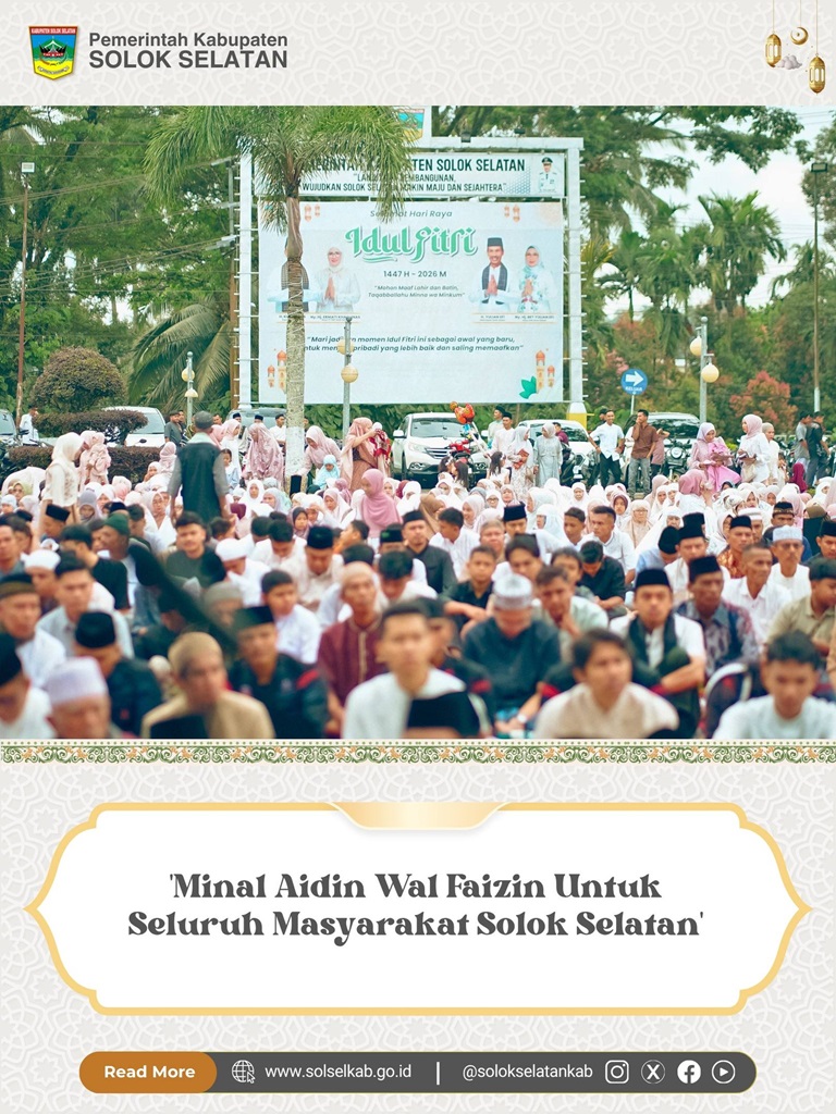 'Minal Aidin Wal Faizin Untuk Seluruh Masyarakat Solok Selatan'